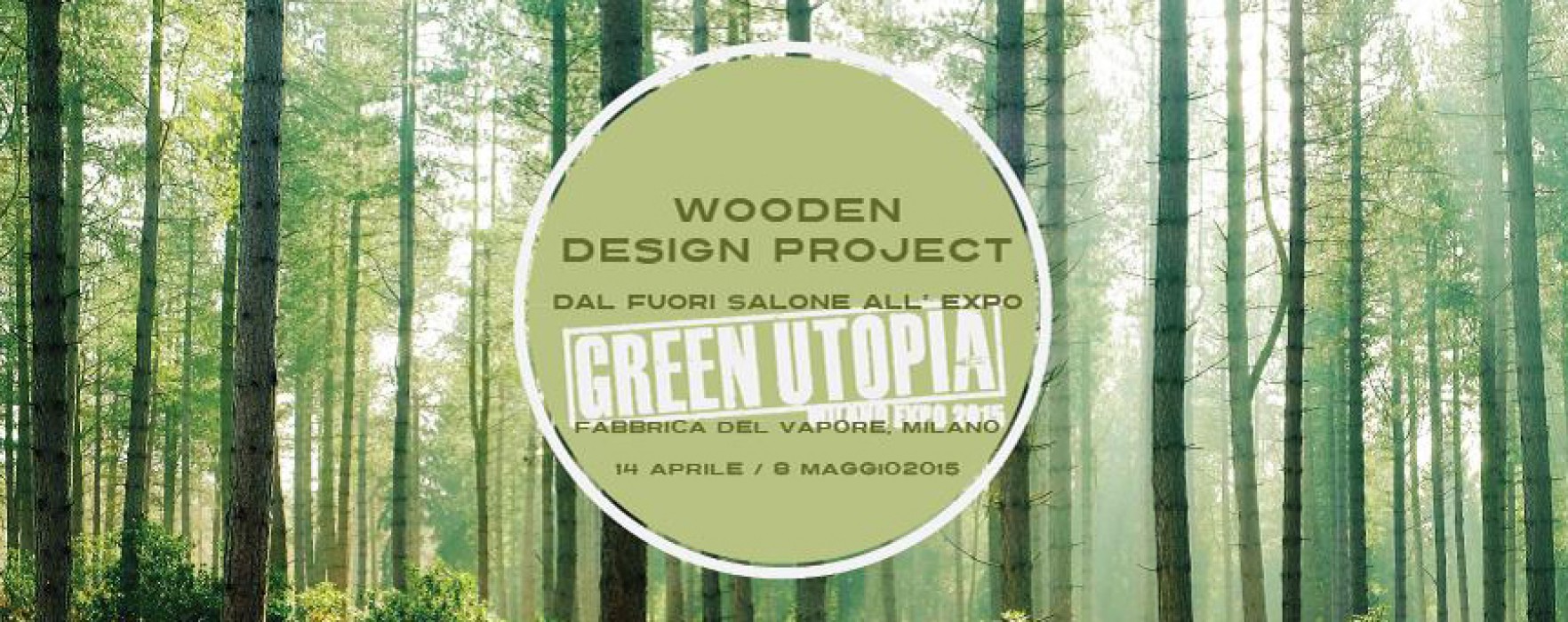 GREEN UTOPIA 2015: IL PROGETTO DI CASE,LEGNO